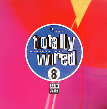 Load image into Gallery viewer, Various : Totally Wired 8 (LP, Comp)
