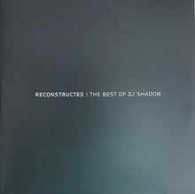 Load image into Gallery viewer, DJ Shadow : Reconstructed | The Best Of DJ Shadow (2xLP, Comp)
