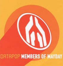 Load image into Gallery viewer, Members Of Mayday : Datapop (12")
