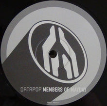 Load image into Gallery viewer, Members Of Mayday : Datapop (12")
