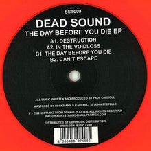 Load image into Gallery viewer, Dead Sound : The Day Before You Die EP (12", EP, Ora)
