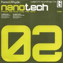 Load image into Gallery viewer, Parke &amp; Rhyde : Nanotech (12")
