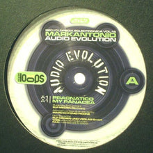 Load image into Gallery viewer, Markantonio : Audio Evolution (12")

