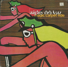 Load image into Gallery viewer, Mighty Dub Katz : Magic Carpet Ride (12", Single)
