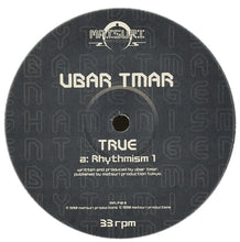 Load image into Gallery viewer, Ubar Tmar : True (3x12", Album)
