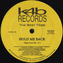 Load image into Gallery viewer, The West Tribe : Hold Me Back (12")
