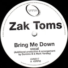 Load image into Gallery viewer, Zack Toms : Bring Me Down (12")
