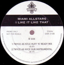 Load image into Gallery viewer, The Miami Allstars : I Like It Like That (12&quot;, Promo)
