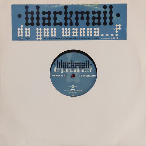 Blackmail : Do You Wanna...? (12