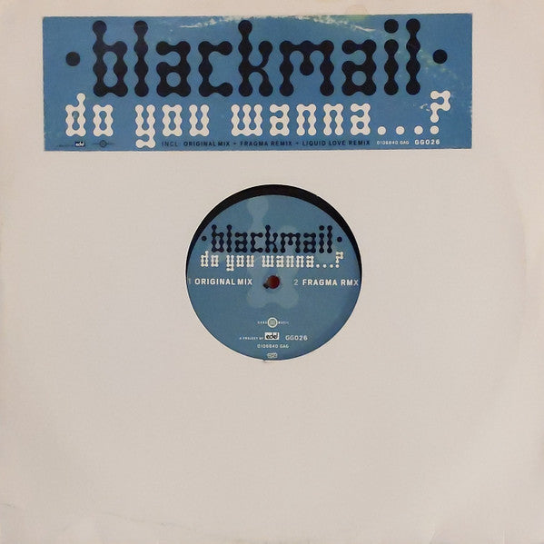 Blackmail : Do You Wanna...? (12