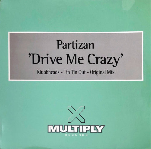 Partizan : Drive Me Crazy (12