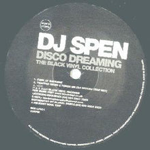 Load image into Gallery viewer, DJ Spen : Disco Dreaming (The Black Vinyl Collection) (2x12", Comp, Ltd)

