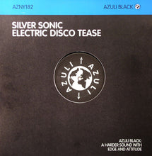 Load image into Gallery viewer, Silver Sonic : Electric Disco Tease (12&quot;, S/Sided)
