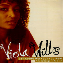 Load image into Gallery viewer, Viola Wills : Get Along Without You Now (Handbaggers Remix) (12&quot;)
