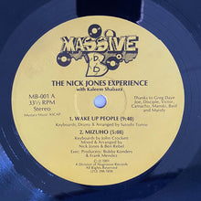 Load image into Gallery viewer, Nick Jones Experience With Kalim Shabazz : Wake Up People / Get Down (12")
