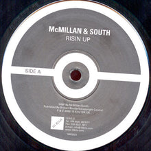 Load image into Gallery viewer, McMillan &amp; South : Risin Up (12")
