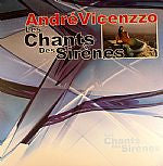 Andre Vicenzzo : Les Chants Des Sirenes (12