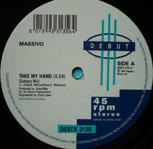 Load image into Gallery viewer, Massivo : Take My Hand (12&quot;)
