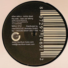 Load image into Gallery viewer, Marc O'Tool : Mofus Dead / Hear Me Talking (12")
