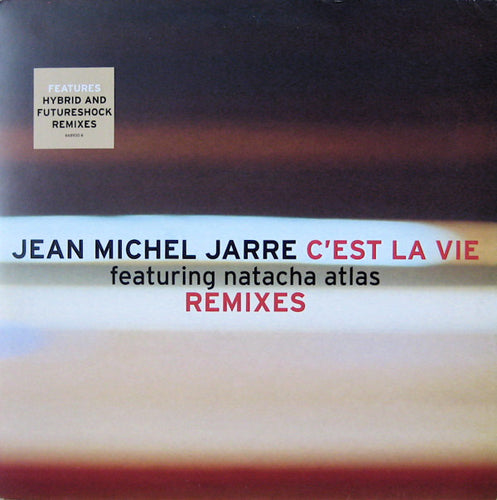 Jean-Michel Jarre Featuring Natacha Atlas : C'est La Vie (Remixes) (12