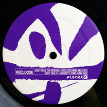Load image into Gallery viewer, Recloose : Can't Take It (Remixes) (12")
