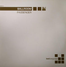 Load image into Gallery viewer, Ballroom : Passenger (12", Dis)
