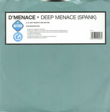 Load image into Gallery viewer, D&#39;Menace : Deep Menace (Spank) (12&quot;)
