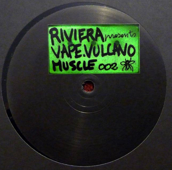 Riviera (10) Presents Vape (2) . Vulcano (6) : Muscle 002 (12