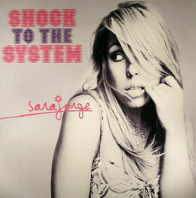 Sara Jorge : Shock To The System (12