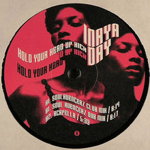 Load image into Gallery viewer, Inaya Day : Hold Your Head Up High (12&quot;, Single)
