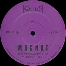 Load image into Gallery viewer, Magnat : Eastern Wish / Do You? (12")
