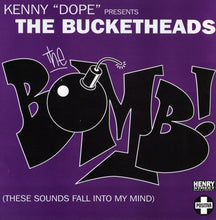 Load image into Gallery viewer, Kenny "Dope" Gonzalez Presents The Bucketheads : The Bomb! (These Sounds Fall Into My Mind) (12", ASC)
