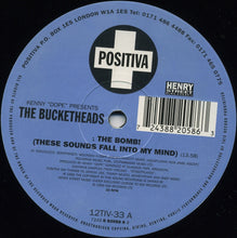 Load image into Gallery viewer, Kenny "Dope" Gonzalez Presents The Bucketheads : The Bomb! (These Sounds Fall Into My Mind) (12", ASC)
