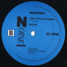 Load image into Gallery viewer, Massonix : Just A Little Bit More (12")
