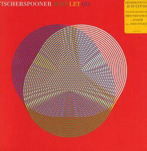 Load image into Gallery viewer, Fischerspooner : Just Let Go (12&quot;, Single)
