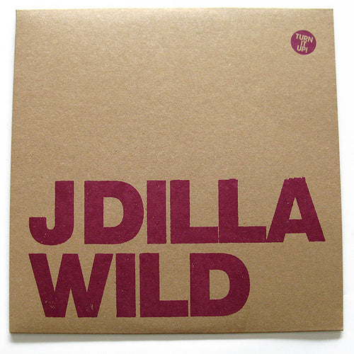 J Dilla : Wild / Make 'Em NV (12