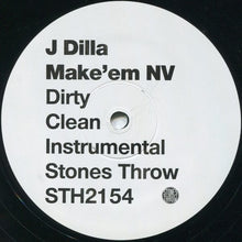 Load image into Gallery viewer, J Dilla : Wild / Make &#39;Em NV (12&quot;, RP)
