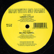 Load image into Gallery viewer, Man With No Name : Lunar Cycle / Neuro Tunnel (12")

