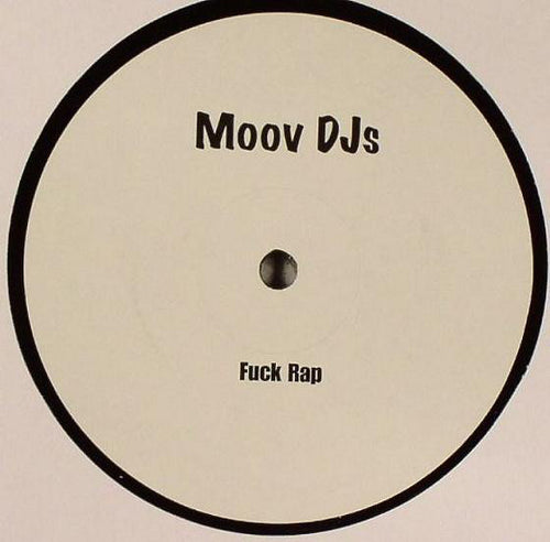 Moov DJs : Fuck Rap (12