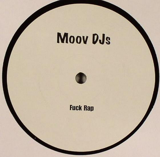 Moov DJs : Fuck Rap (12