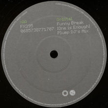 Load image into Gallery viewer, Orbital : Funny Break (One Is Enough) (12", Single)
