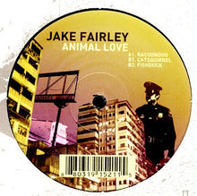 Load image into Gallery viewer, Jake Fairley : Animal Love (12")
