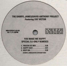 Load image into Gallery viewer, The Darryl James/David Anthony Project* Featuring Fay Victor : You Make Me Happy (Special DJ-Only Remixes) (12&quot;, Promo)

