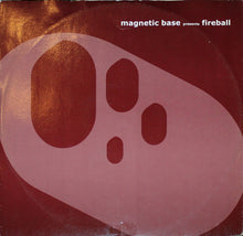 Load image into Gallery viewer, Magnetic Base : Fireball (12")
