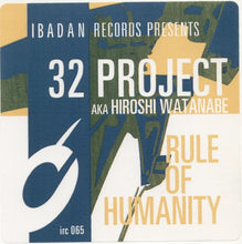 Load image into Gallery viewer, 32 Project : Rule Of Humanity / 32 Method (12")
