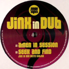 Load image into Gallery viewer, Jinx (In Dub) : Amen In Session / Seek And Find (12")
