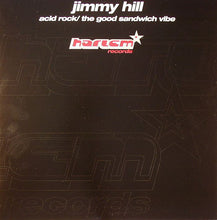 Load image into Gallery viewer, Jimmy Hill : Acid Rock / The Good Sandwich Vibe (12&quot;)

