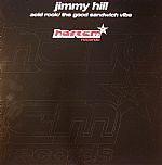 Load image into Gallery viewer, Jimmy Hill : Acid Rock / The Good Sandwich Vibe (12&quot;)
