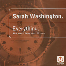 Load image into Gallery viewer, Sarah Washington : Everything (A&amp;G / Mood II Swing Mixes) (12&quot;)
