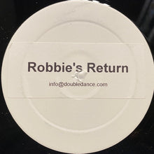 Load image into Gallery viewer, Unknown Artist : Robbie&#39;s Return (12&quot;, W/Lbl)

